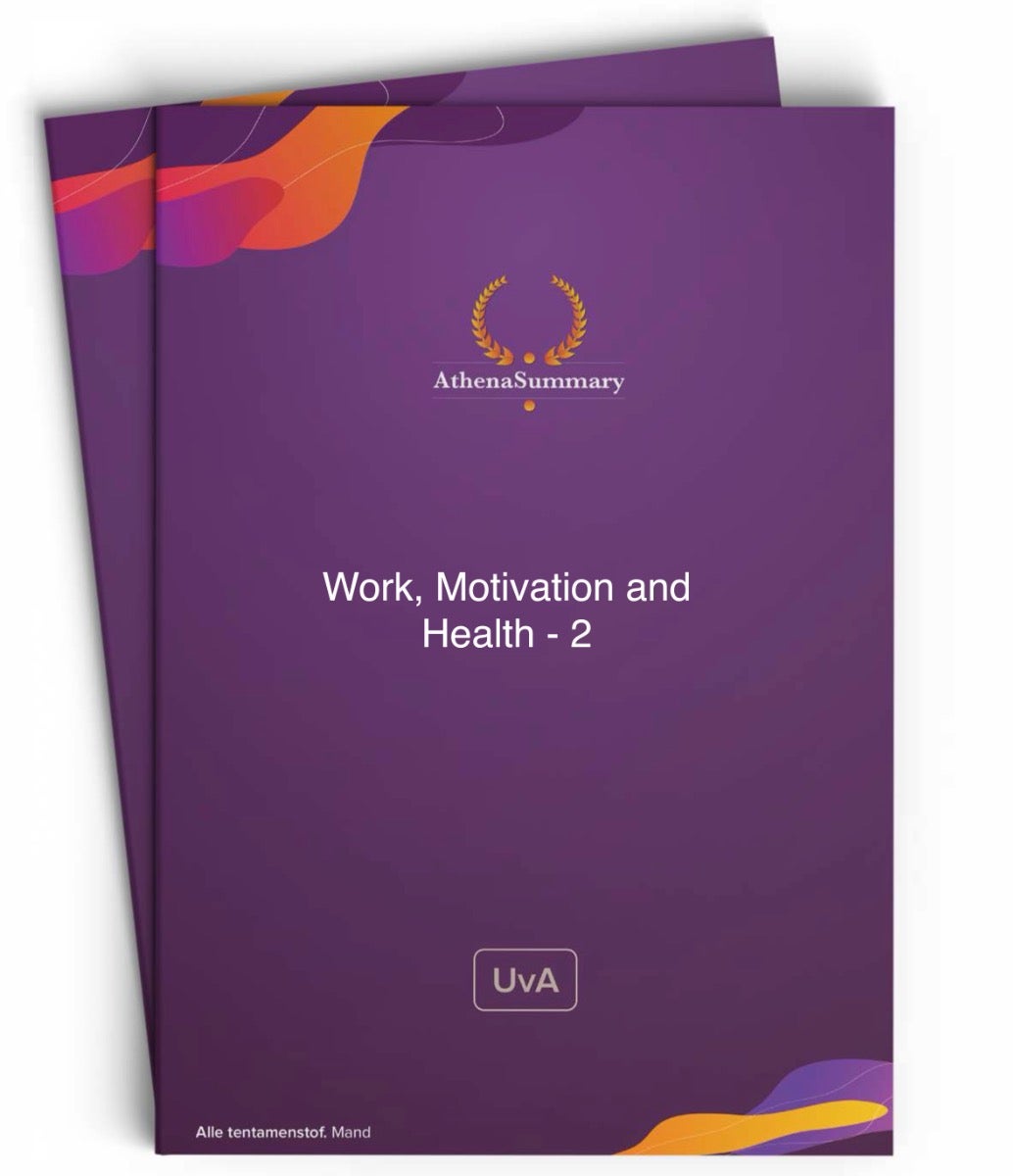 Literature Summary: Work, Motivation and Health - 2