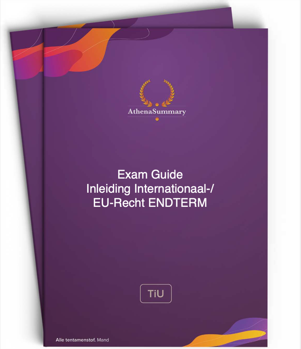 Inleiding Internationaal en EU Recht - Exam Guide ENDTERM