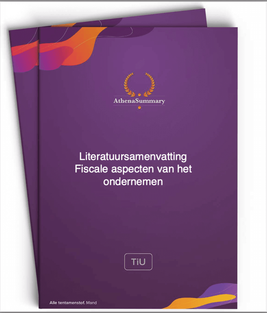 Fiscale aspecten van het ondernemen - Literatuursamenvatting