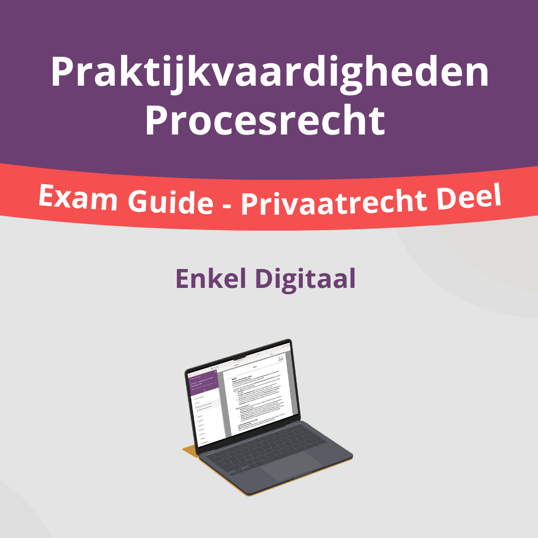 Exam Guide - Praktijkvaardigheden Procesrecht (Privaatrecht)