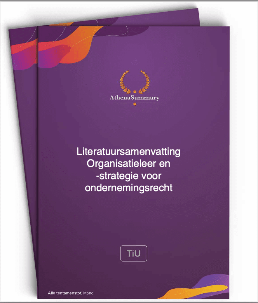 Organisatieleer en -strategie voor ondernemingsrecht - Literatuursamenvatting