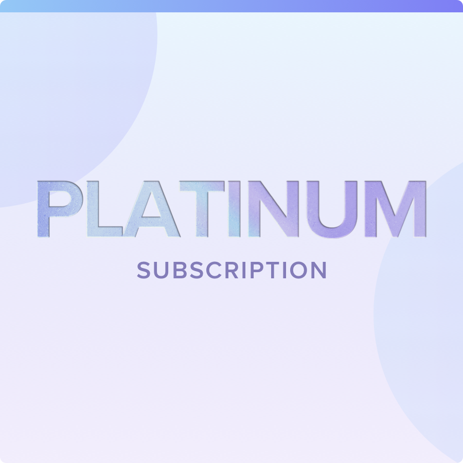 Platinum Subscription