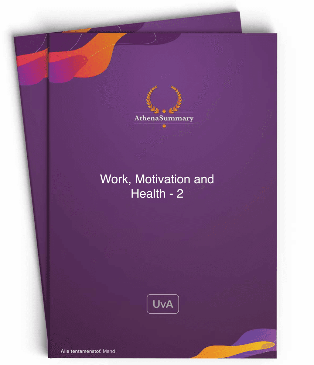 Literature Summary: Work, Motivation and Health - 2