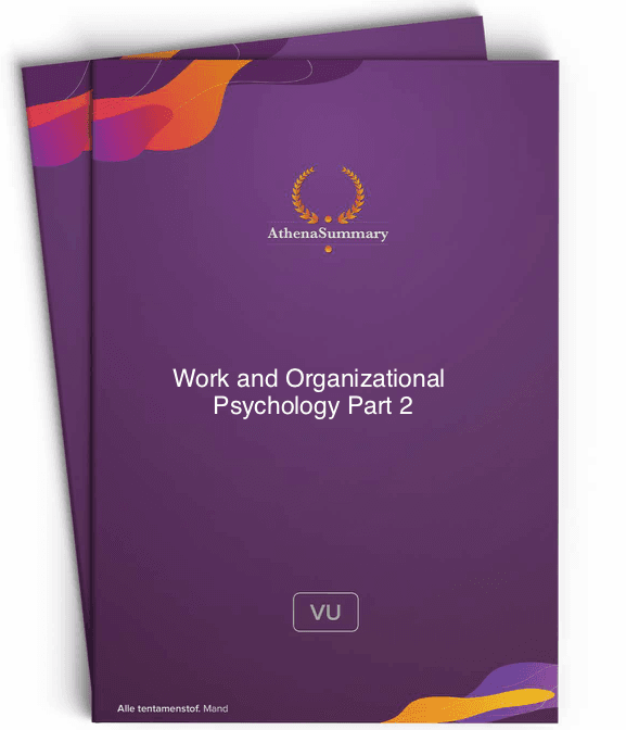Literature summary - Work and Organizational Psychology Part 2 23/24
