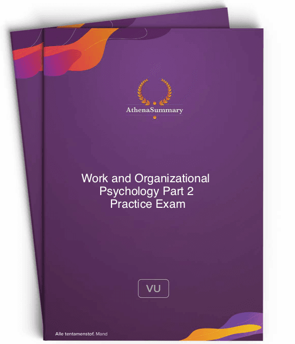 Practice Exam - Work and Organizational Psychology Part 2 23/24