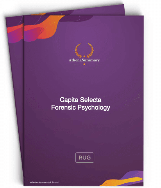 Literature Summary - Capita Selecta Forensic Psychology