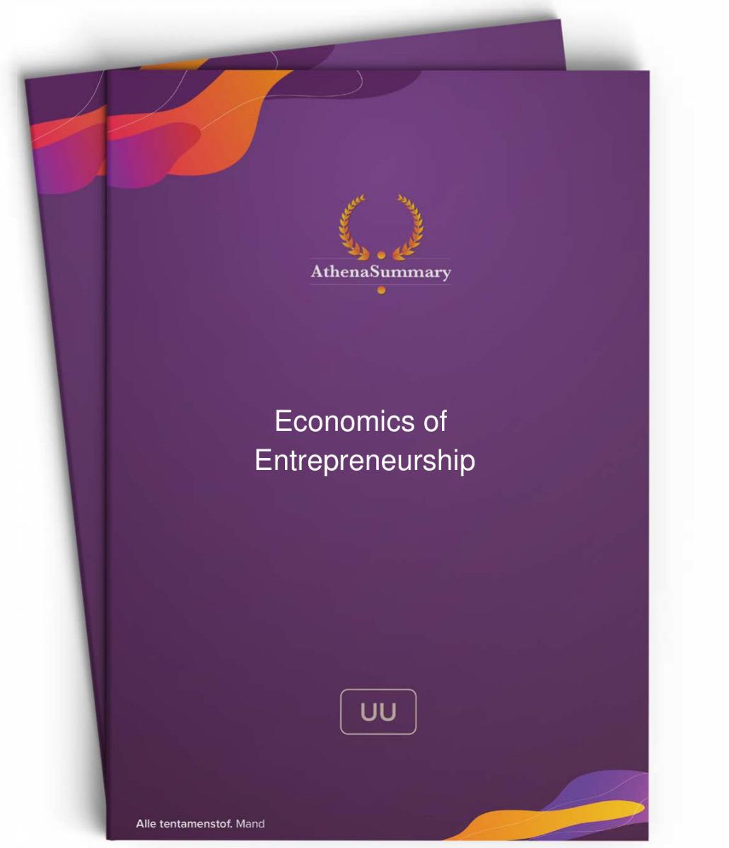 Literature Summary: Economics of Entrepreneurship