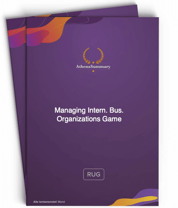 Literature Summary - Managing Intern. Bus. Organizations Game