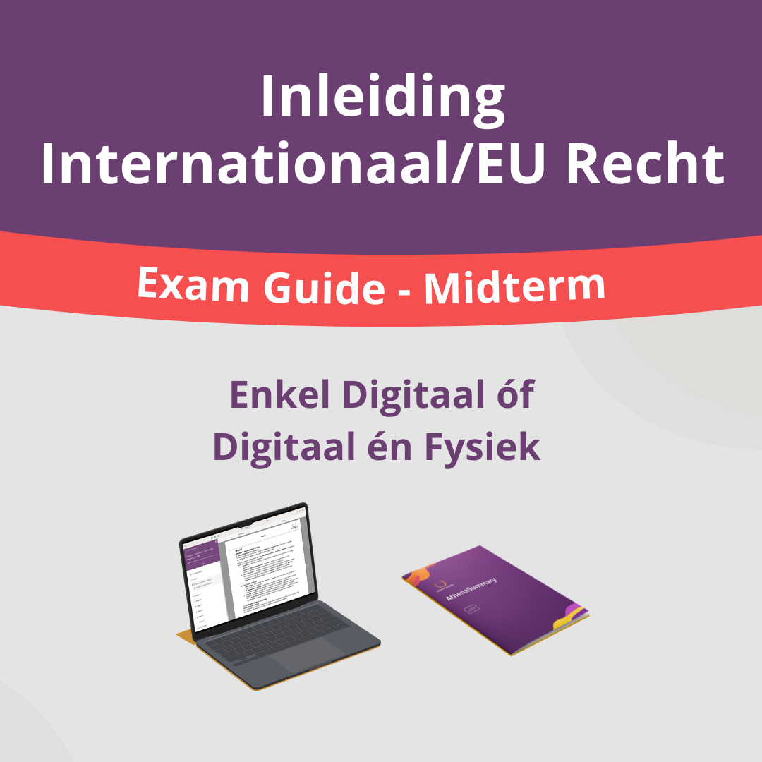 Inleiding Internationaal en EU Recht - Exam Guide MIDTERM Inleiding Internationaal en EU Recht - Exam Guide MIDTERM
