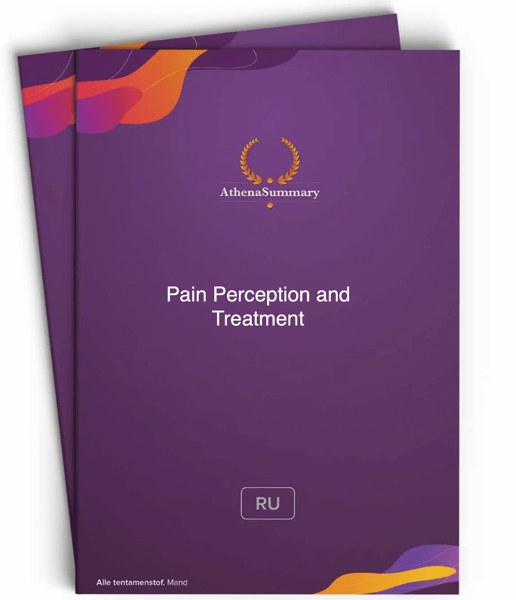 Literature Summary - Pain Perception and Treatment