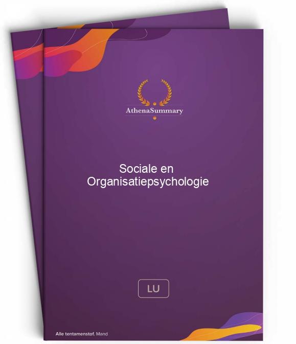 Literatuursamenvatting - Sociale en Organisatiepsychologie