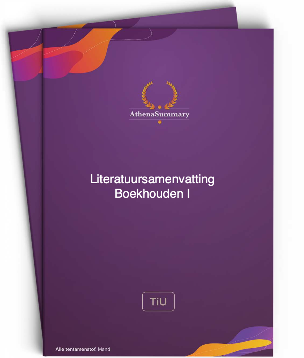 Boekhouden I - Literatuursamenvatting Boekhouden I - Literatuursamenvatting