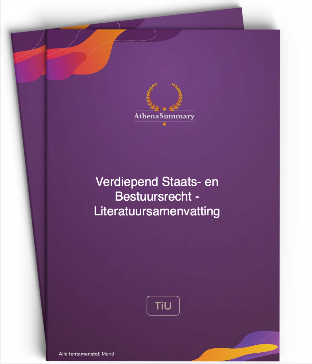 Verdiepend Staats- en Bestuursrecht - Literatuursamenvatting