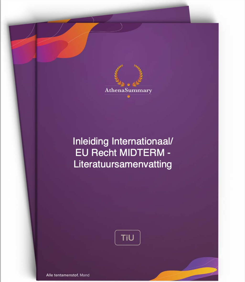 Inleiding Internationaal en EU Recht - Literatuursamenvatting - MIDTERM