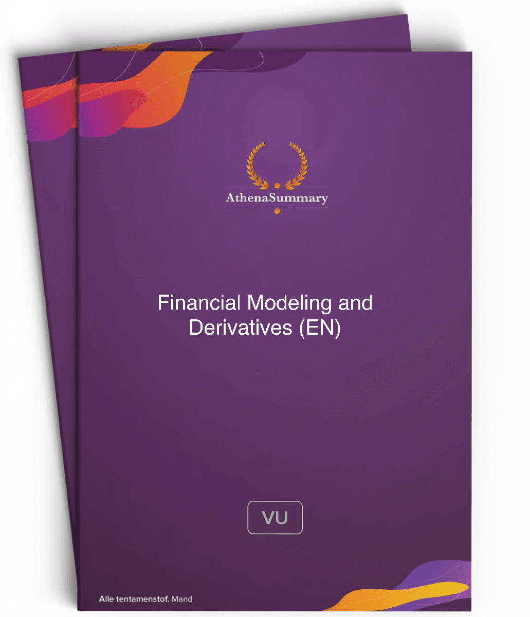 Samenvatting: Financial Modeling and Derivatives (EN)