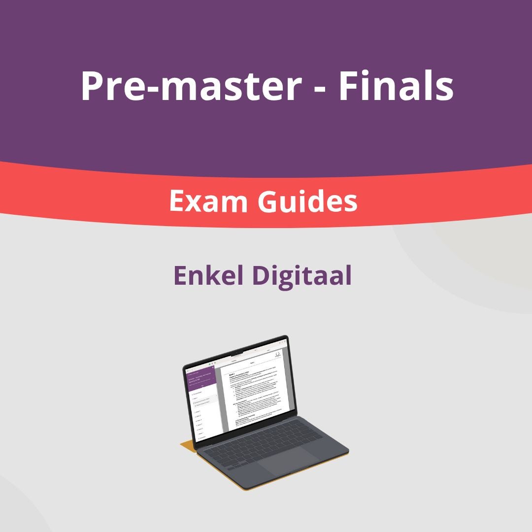 Bundel Exam Guides Premaster - Semester 1 - Digitaal Bundel Exam Guides Premaster - Semester 1 - Digitaal